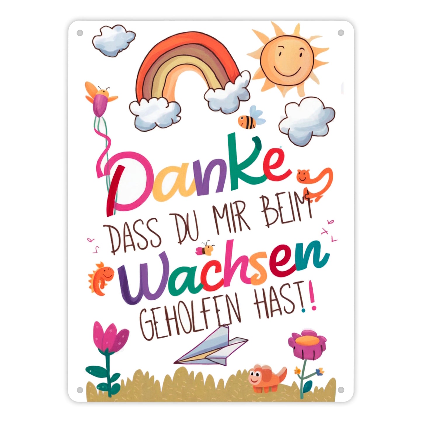 Danke, dass du mir beim Wachsen geholfen hast Metallschild XL in 21x28 cm