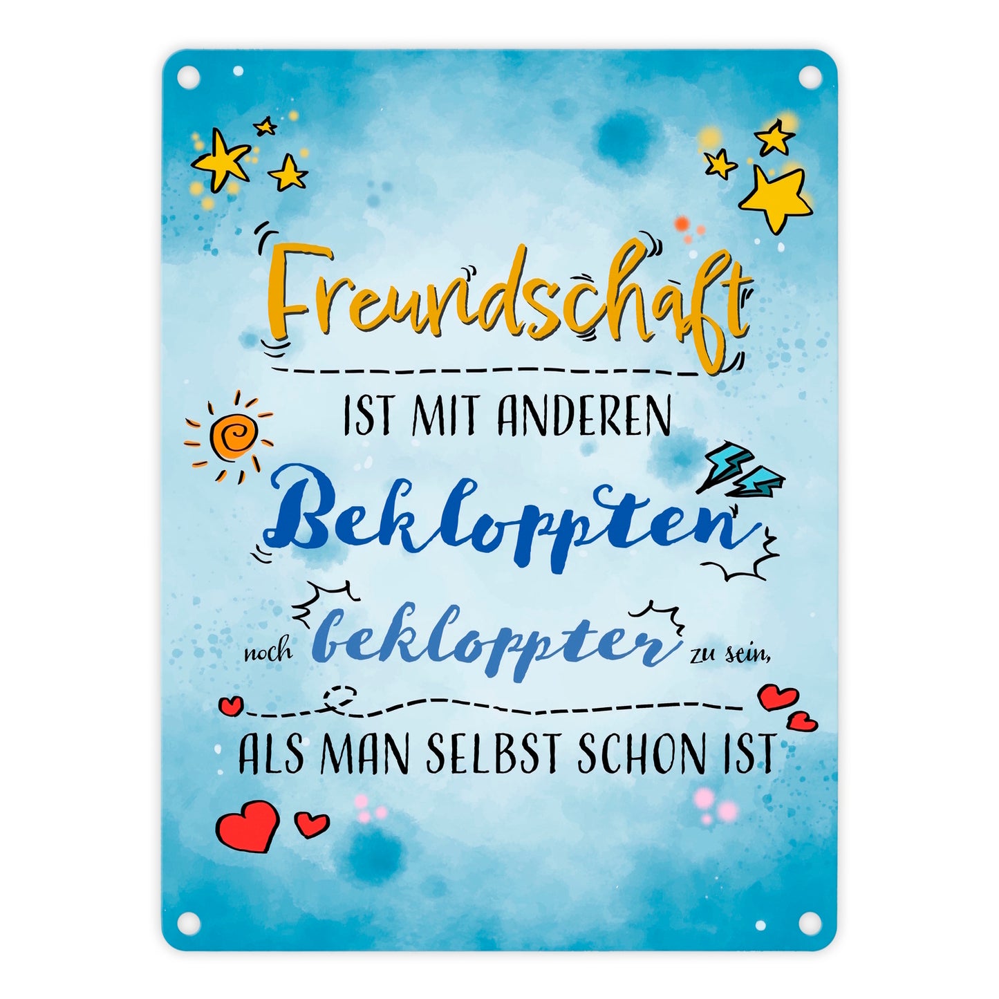 Metallschild in 15x20 cm mit lustigem Spruch zu Freundschaft