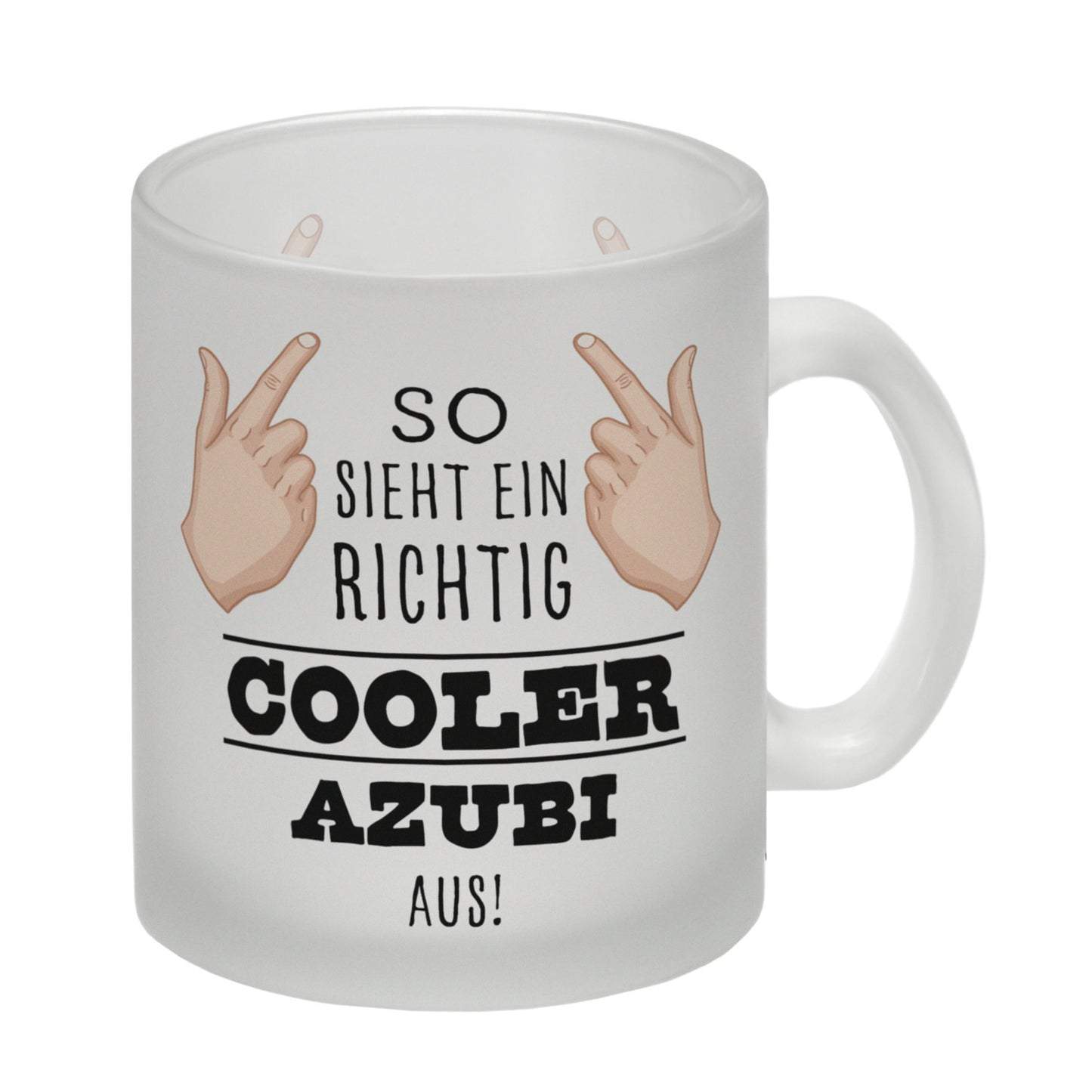 So sieht ein richtig cooler Azubi aus Glas Tasse für die Arbeit