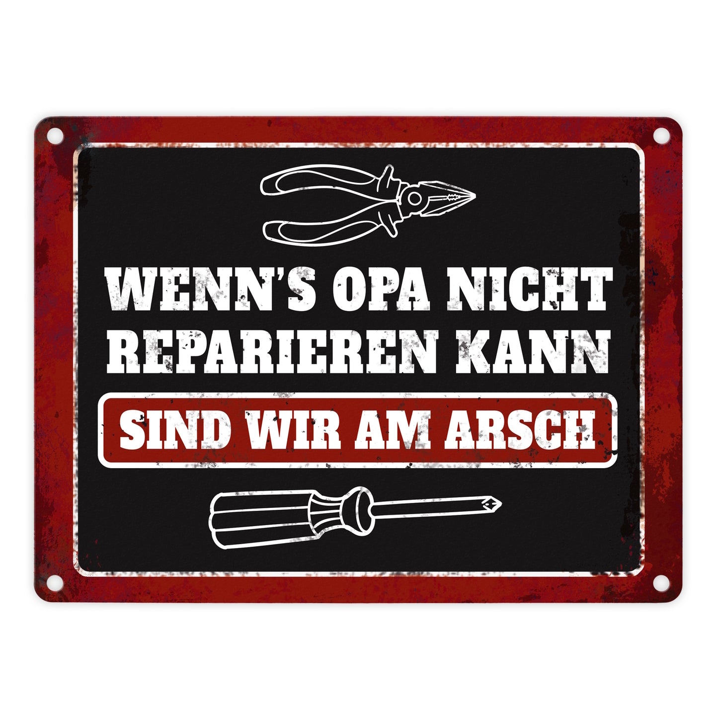 Metallschild mit Spruch: Wenn Opa es nicht reparieren kann, ...