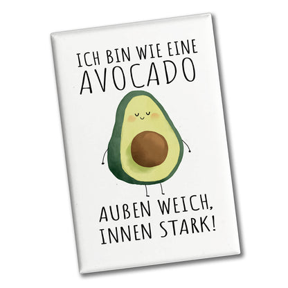 Avocado Souvenir Magnet eckig mit Spruch Weich außen innen stark wie Avocado