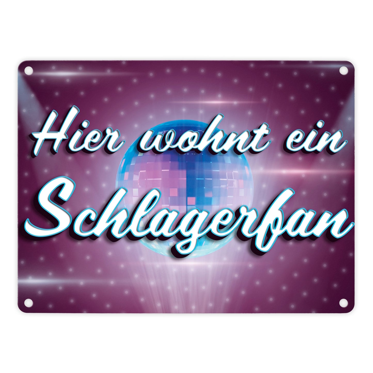 Hier wohnt ein Schlagerfan Metallschild in 15x20 cm mit Discokugel