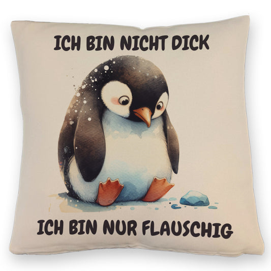 Flauschiger Pinguin Kissen mit Leinenoptik mit Spruch Nicht dick sondern flauschig