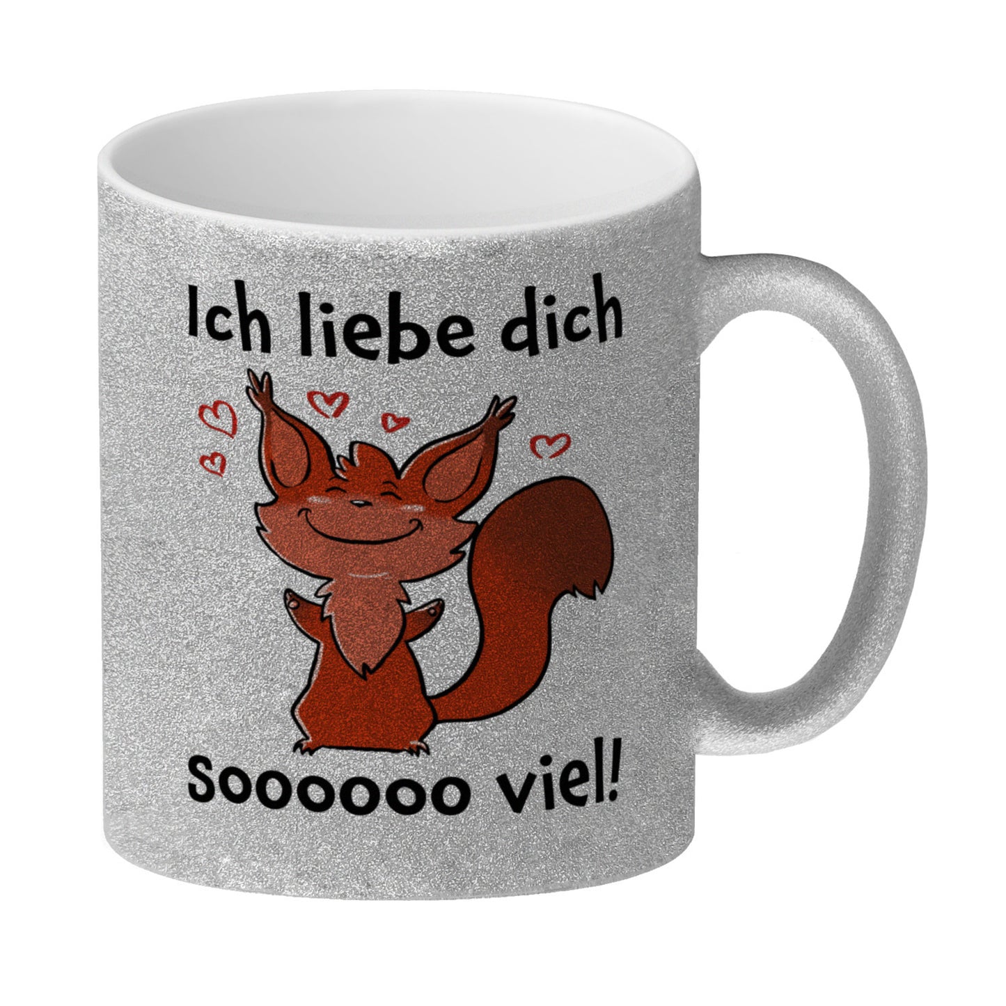 Ich liebe dich soooooo viel Glitzer-Kaffeebecher mit niedlichem Eichhörnchen