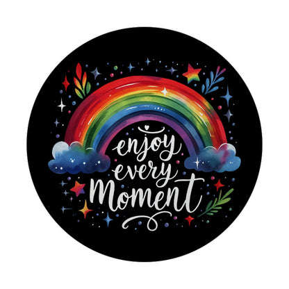 Regenbogen Magnet rund mit Spruch Enjoy every moment