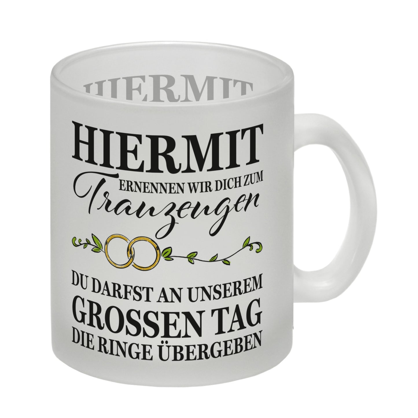 Trauzeuge Ringübergabe Glas Tasse mit Spruch