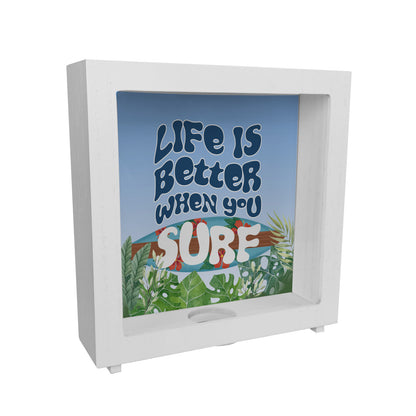 Rahmen Spardose aus Holz mit schönem Surfbrett Motiv und Spruch - Life is better when you surf