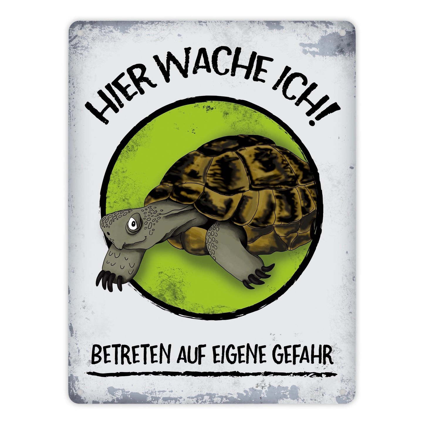 Metallschild XL mit Schildkröte Motiv und Spruch: Hier wache ich! Betreten ...