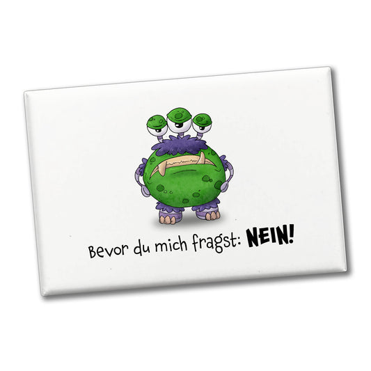 Freches Monster in lila-grün Souvenir Souvenir Magnet mit lustigem Spruch