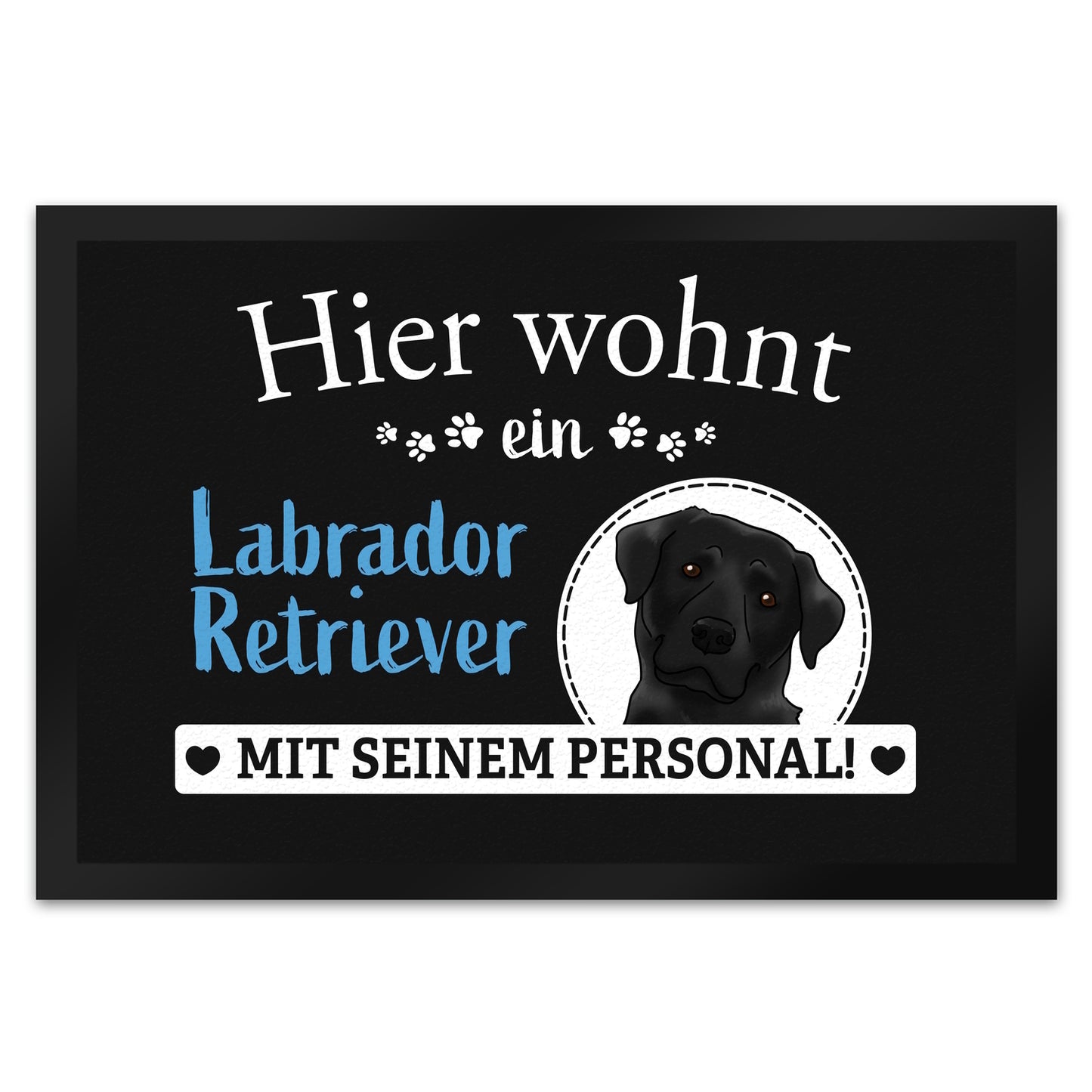 Hier wohnt ein Labrador Retriever mit seinem Personal Fußmatte XL in 40x60 cm