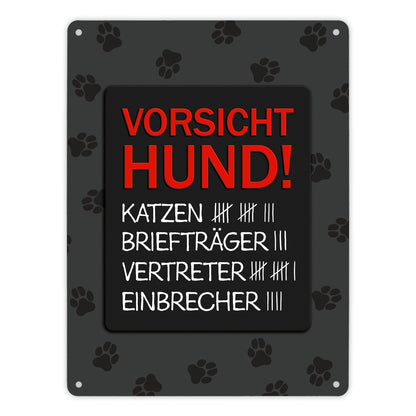 Metallschild XL mit Spruch: Vorsicht Hund mit Strichliste