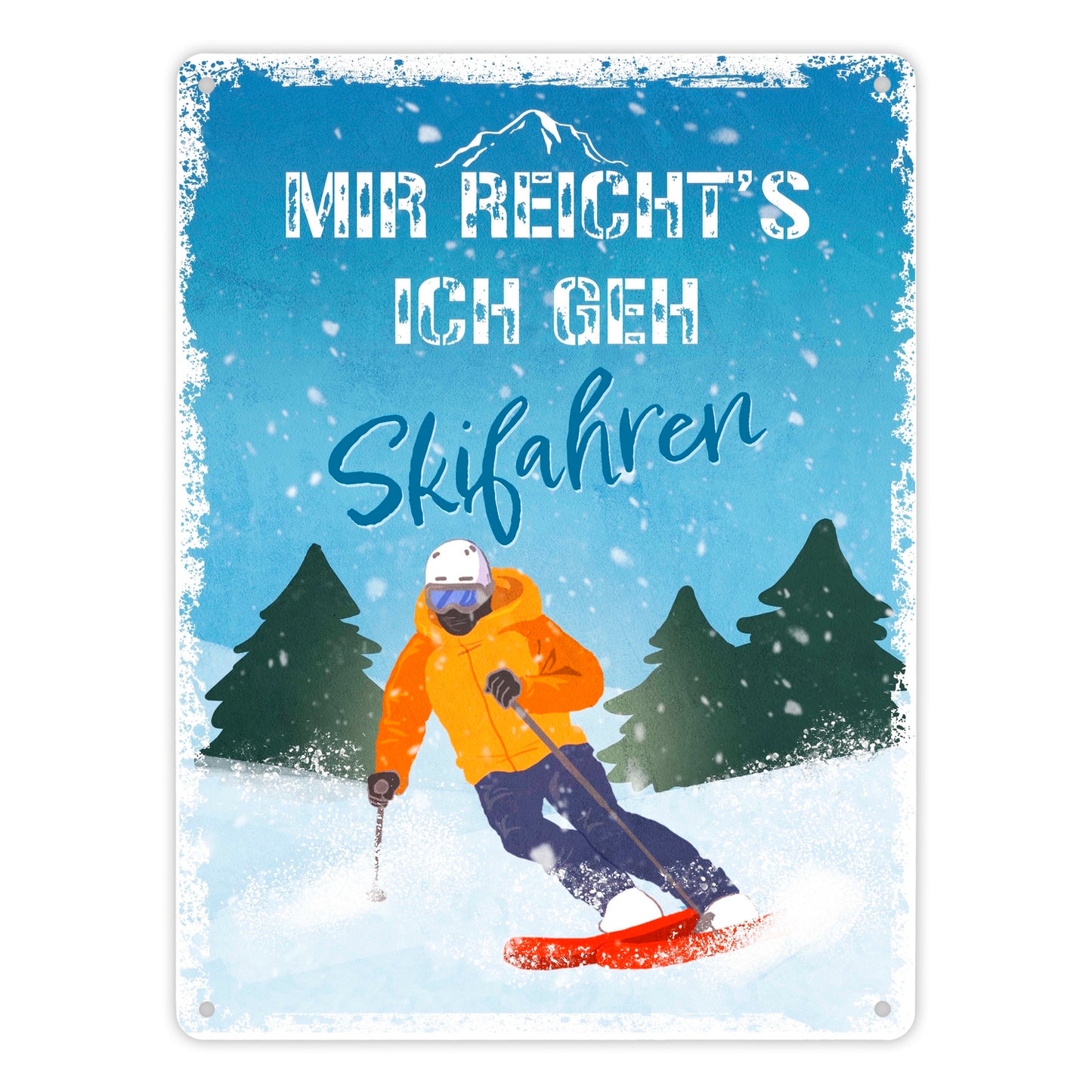 Mir reicht's ich geh Skifahren Metallschild XL in 21x28 cm mit Skifahrer-Motiv