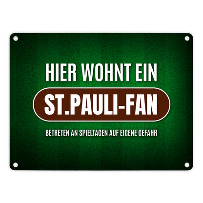 Hier wohnt ein St.Pauli-Fan Metallschild