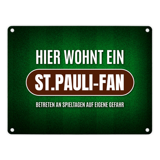 Hier wohnt ein St.Pauli-Fan Metallschild