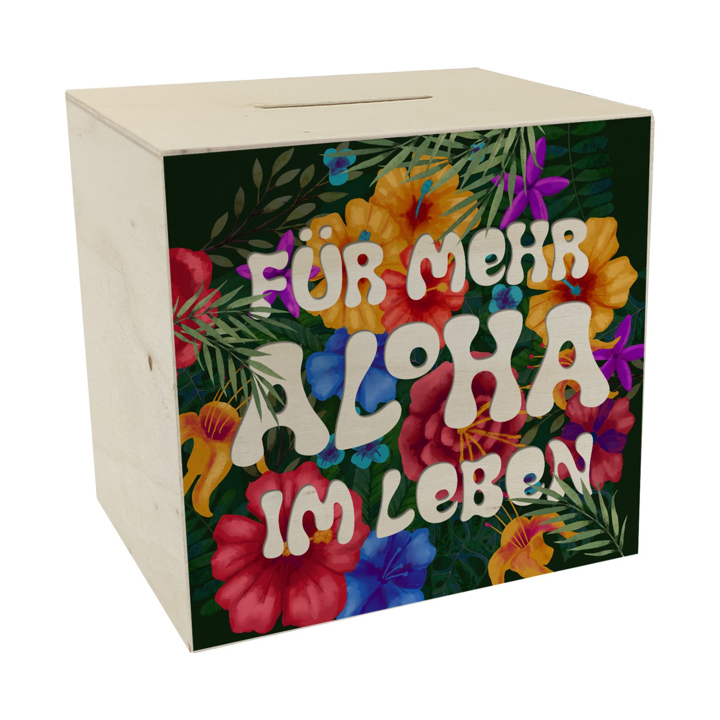 Spardose aus Holz mit buntem Blumenmotiv und Spruch - Für mehr Aloha im Leben