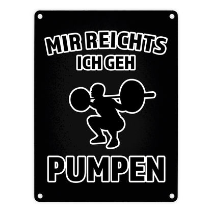 Mir reicht's ich geh pumpen Fitness Metallschild in 15x20 cm