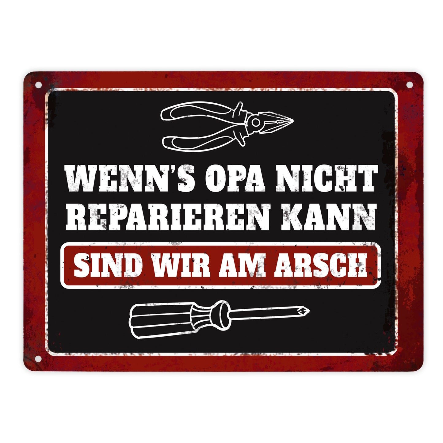 Metallschild XL mit Werkzeug Motiv und Spruch: Wenn's Opa nicht reparieren ...