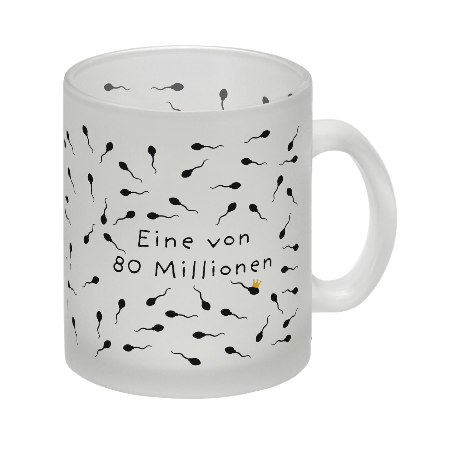 Eine von 80 Millionen Sperma Glas Tasse