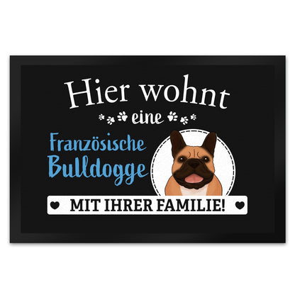 Hier wohnt eine Französische Bulldogge mit ihrer Familie Fußmatte XL in 40x60 cm