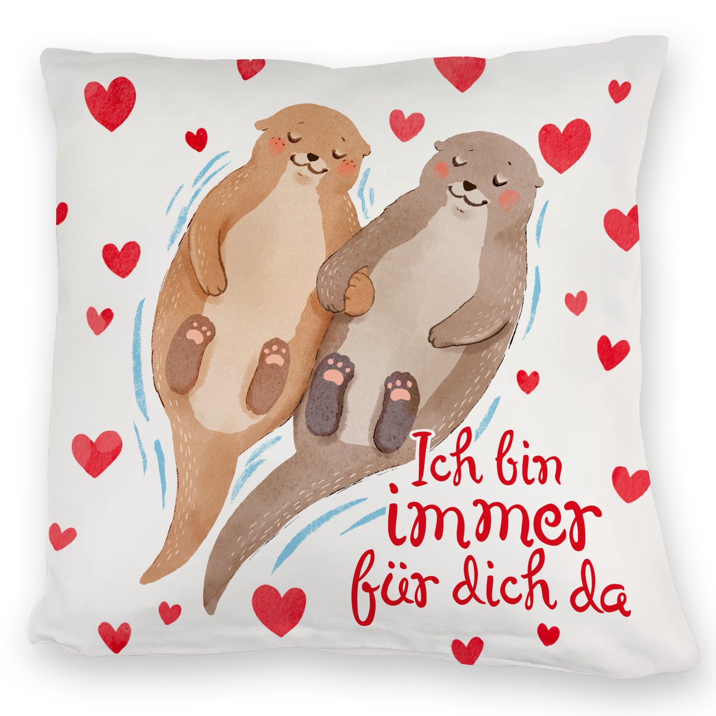 Verliebtes Otter Paar Kuschelkissen mit Spruch Ich bin immer für dich da