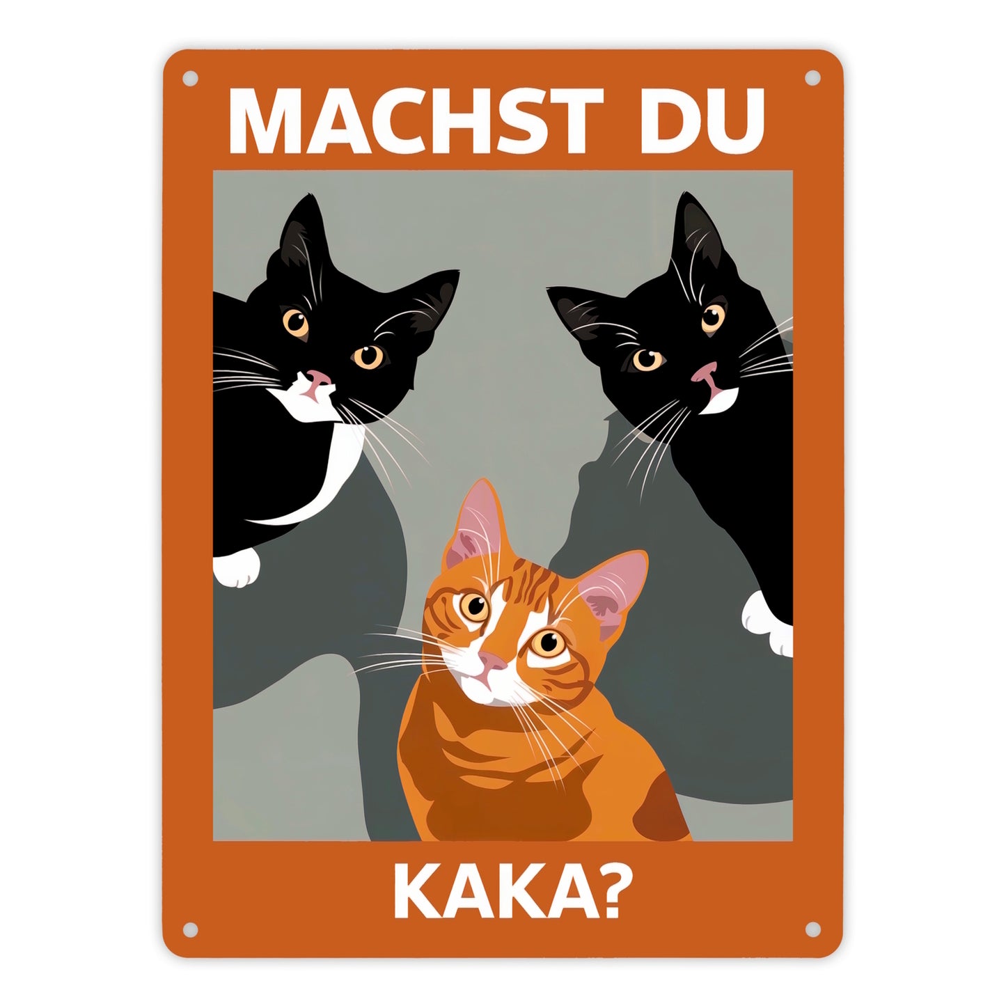 Drei neugierige Katzen Metallschild XL in 21x28 cm - Machst du Kaka?