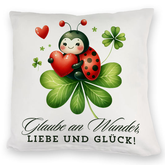 Marienkäfer Kuschelkissen mit Spruch Glaube an Wunder, Liebe und Glück!