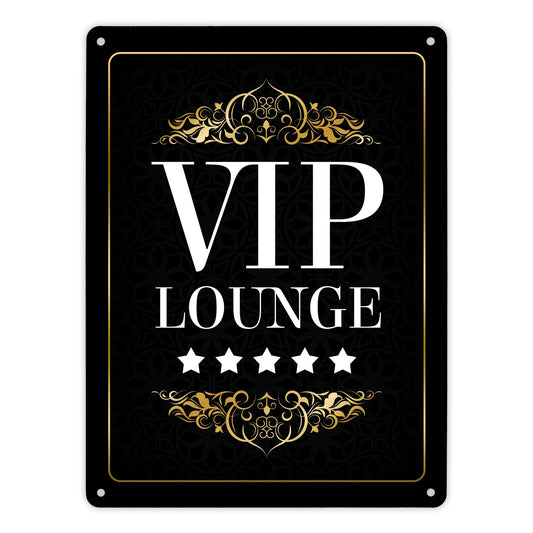 Metallschild XL mit Spruch: VIP-Lounge