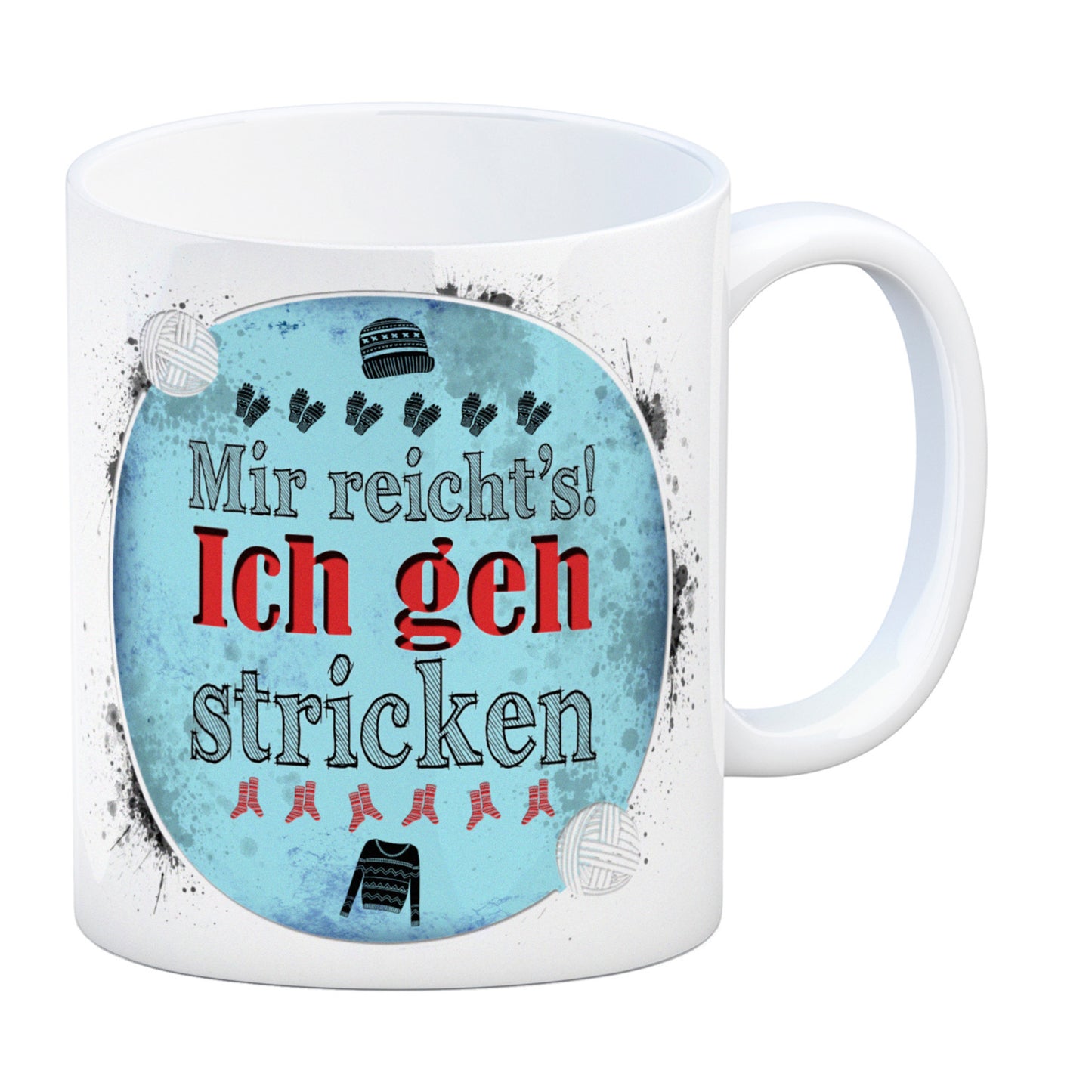 Kaffeebecher mit Spruch: Mir reicht's! Ich geh stricken