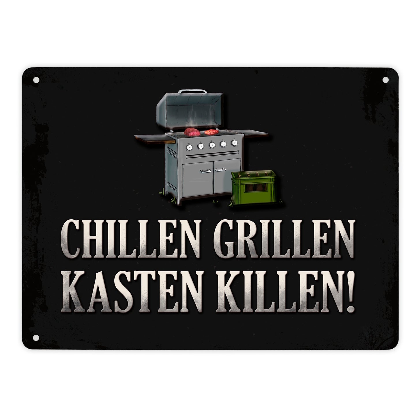 Metallschild XL mit Grill Motiv und Spruch: Chillen, grillen, Kasten killen