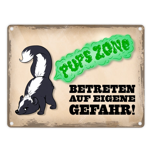 Pupszone - Betreten auf eigene Gefahr Metallschild mit süßem Comic-Stinktier