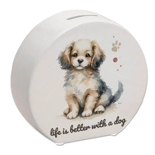 niedlicher Hund Spardose mit Spruch life is better with a dog