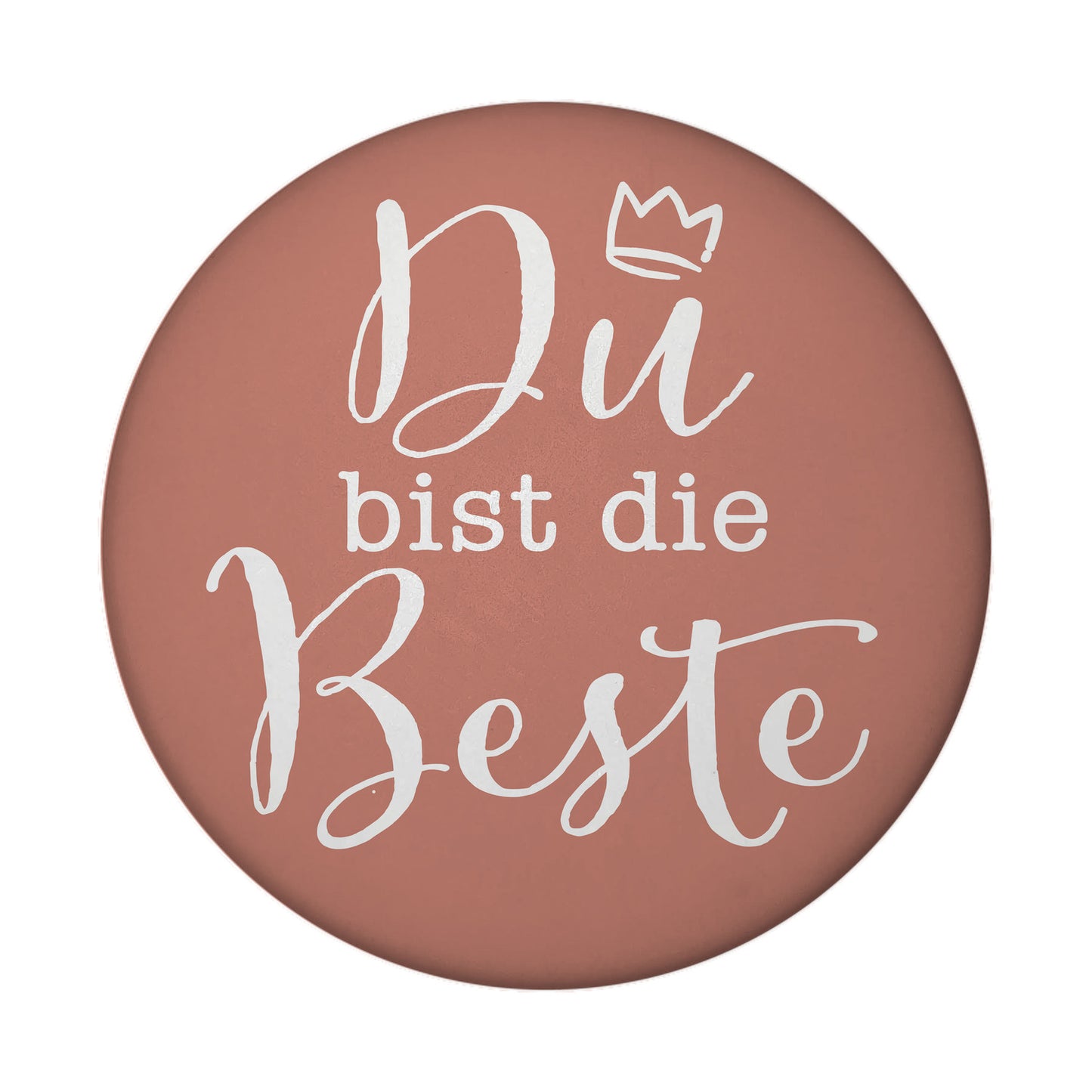 Beste Freundin Magnet rund mit Spruch Du bist die Beste