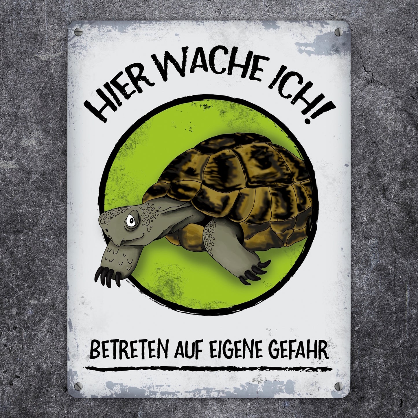 Metallschild XL mit Schildkröte Motiv und Spruch: Hier wache ich! Betreten ...