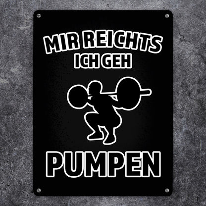 Mir reicht's ich geh pumpen Fitness Metallschild XL in 21x28 cm