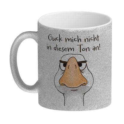 Gilbert die Gans Glitzer-Kaffeebecher mit Spruch Guck mich nicht in diesem Ton an