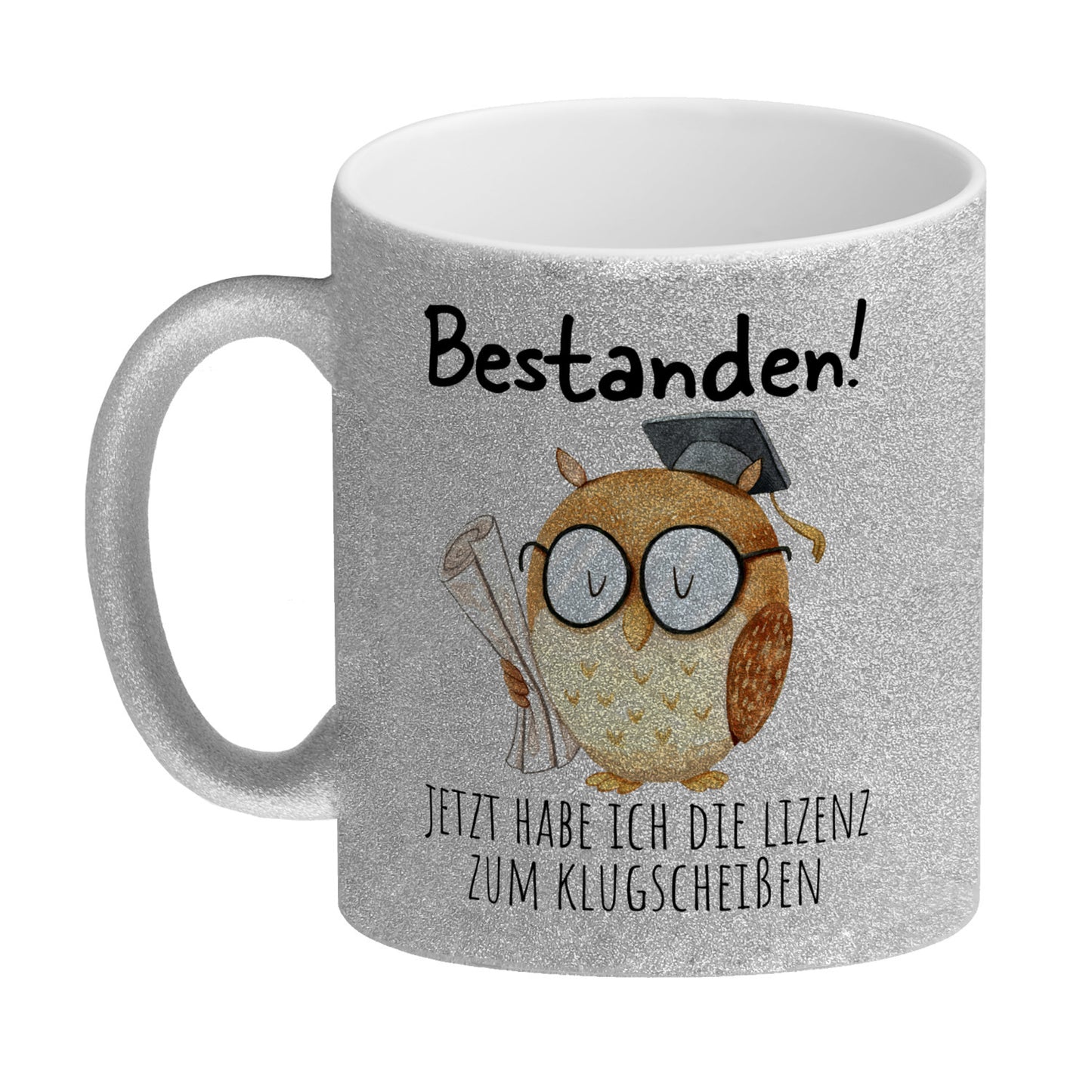 Bestandene Prüfung Eule Glitzer-Kaffeebecher mit Spruch Lizenz zum Klugscheißen