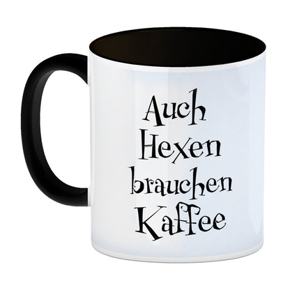 Kaffeebecher Schwarz mit lustigem Motiv und Spruch - Auch Hexen brauchen Kaffee -