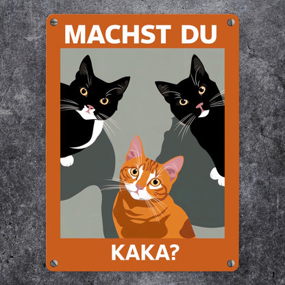 Drei neugierige Katzen Metallschild in 15x20 cm - Machst du Kaka?