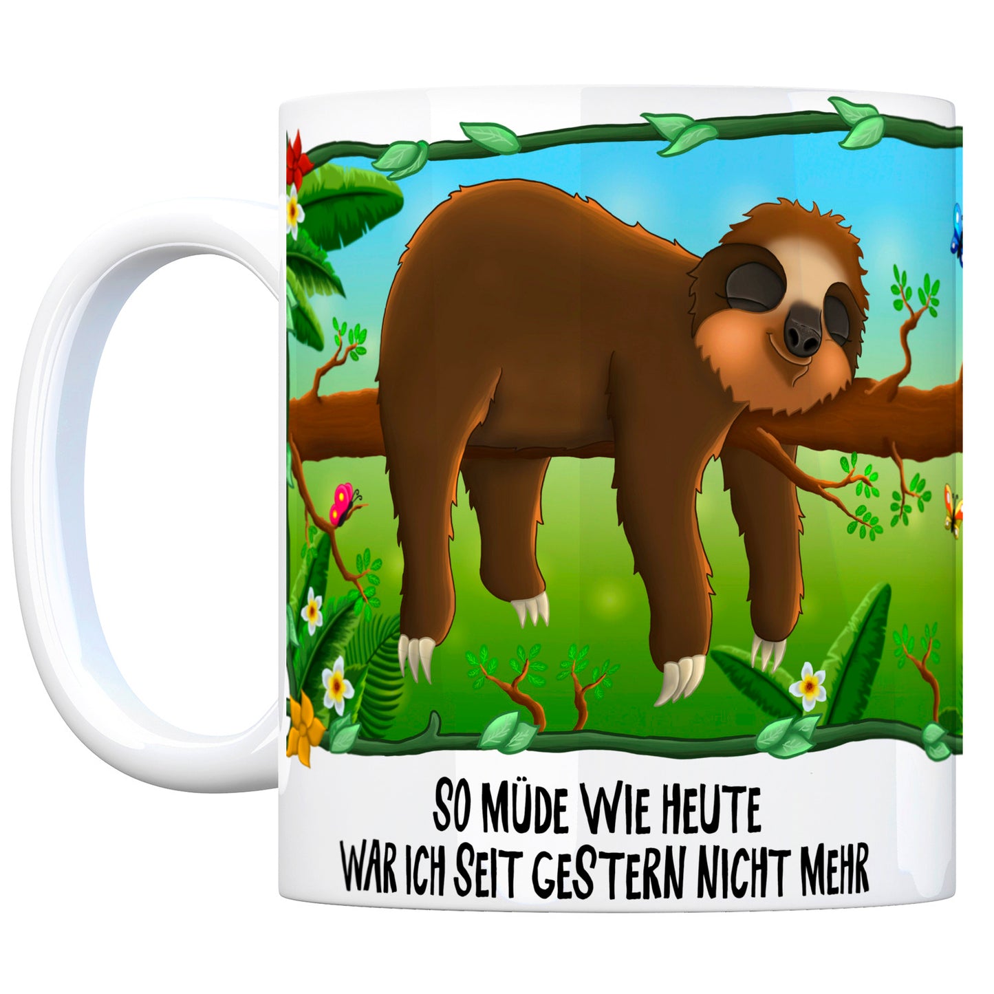 Kaffeebecher mit Faultier auf Baum Dschungelmotiv und Spruch: So müde wie heute war ich seit ...