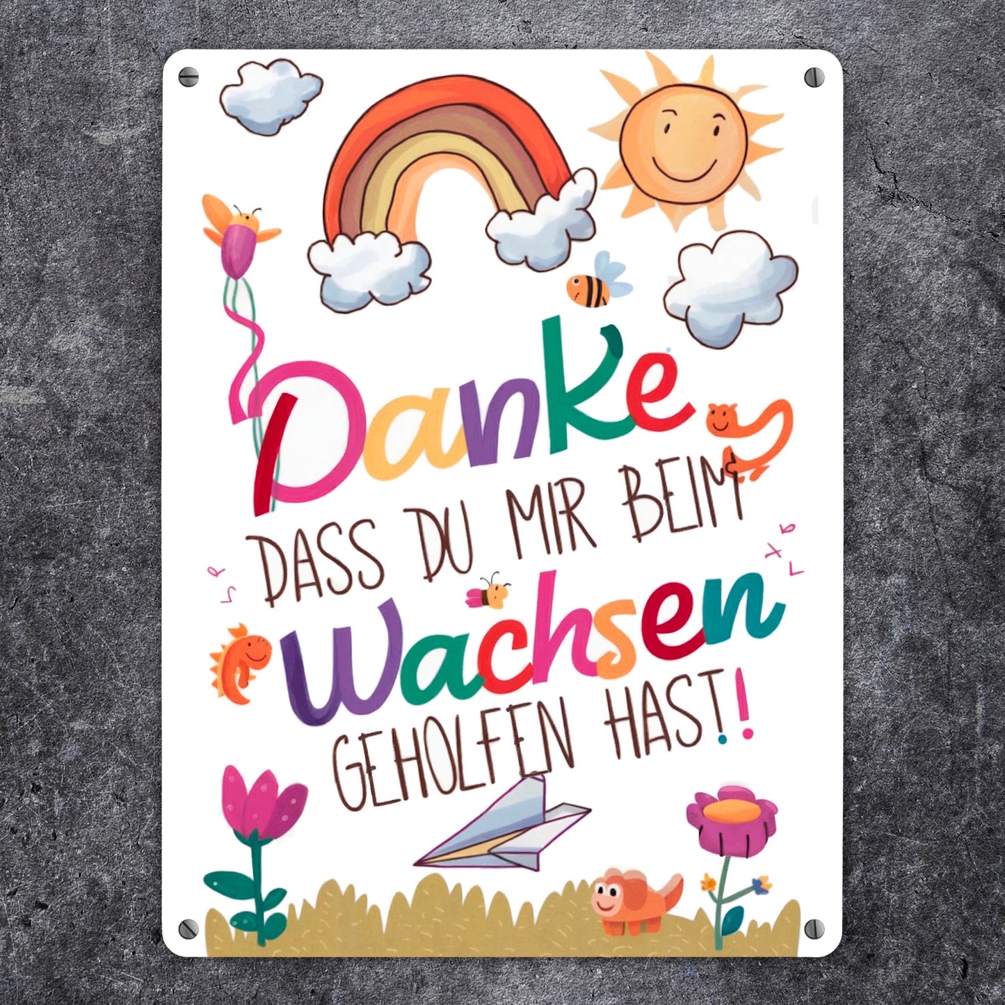 Danke, dass du mir beim Wachsen geholfen hast Metallschild XL in 21x28 cm