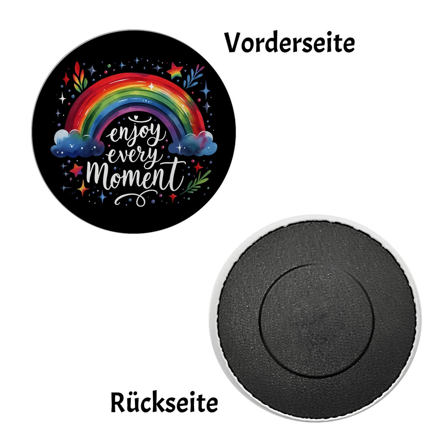 Regenbogen Magnet rund mit Spruch Enjoy every moment