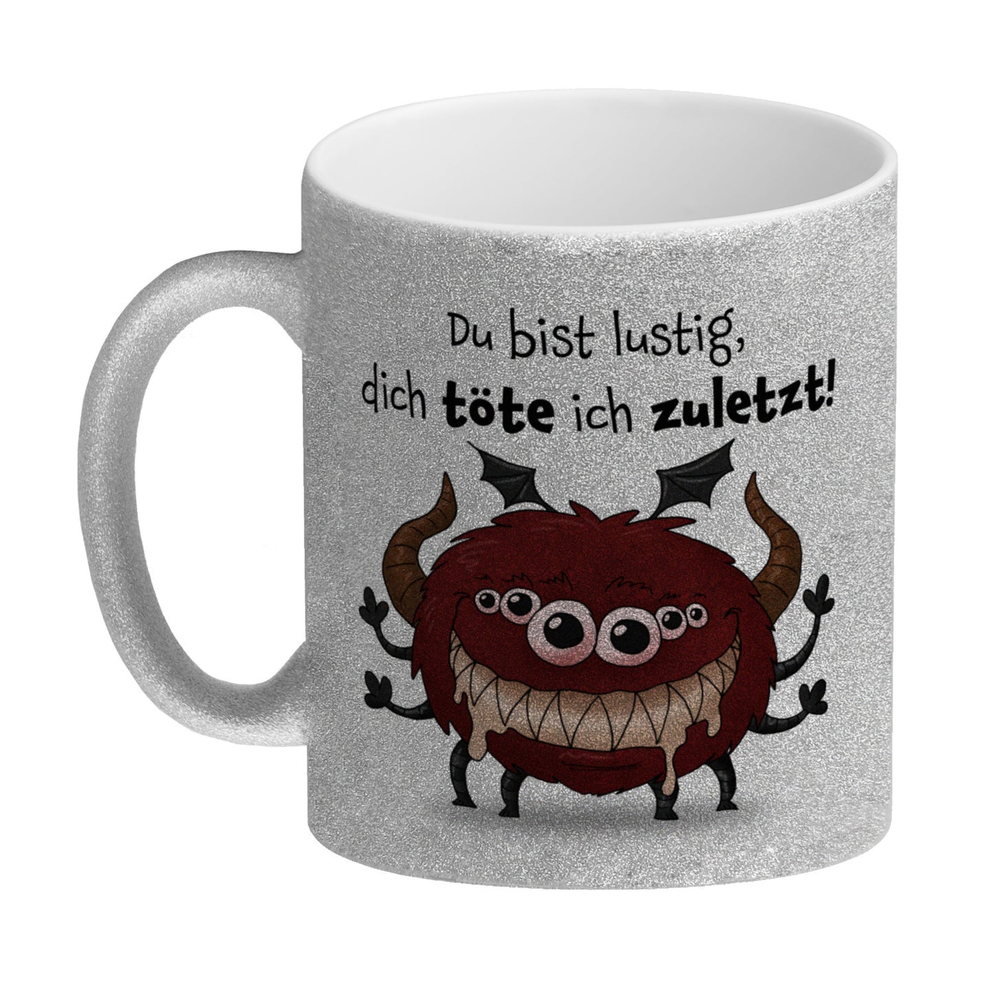 Freches Monster in dunkelrot Glitzer-Kaffeebecher mit lustigem Spruch