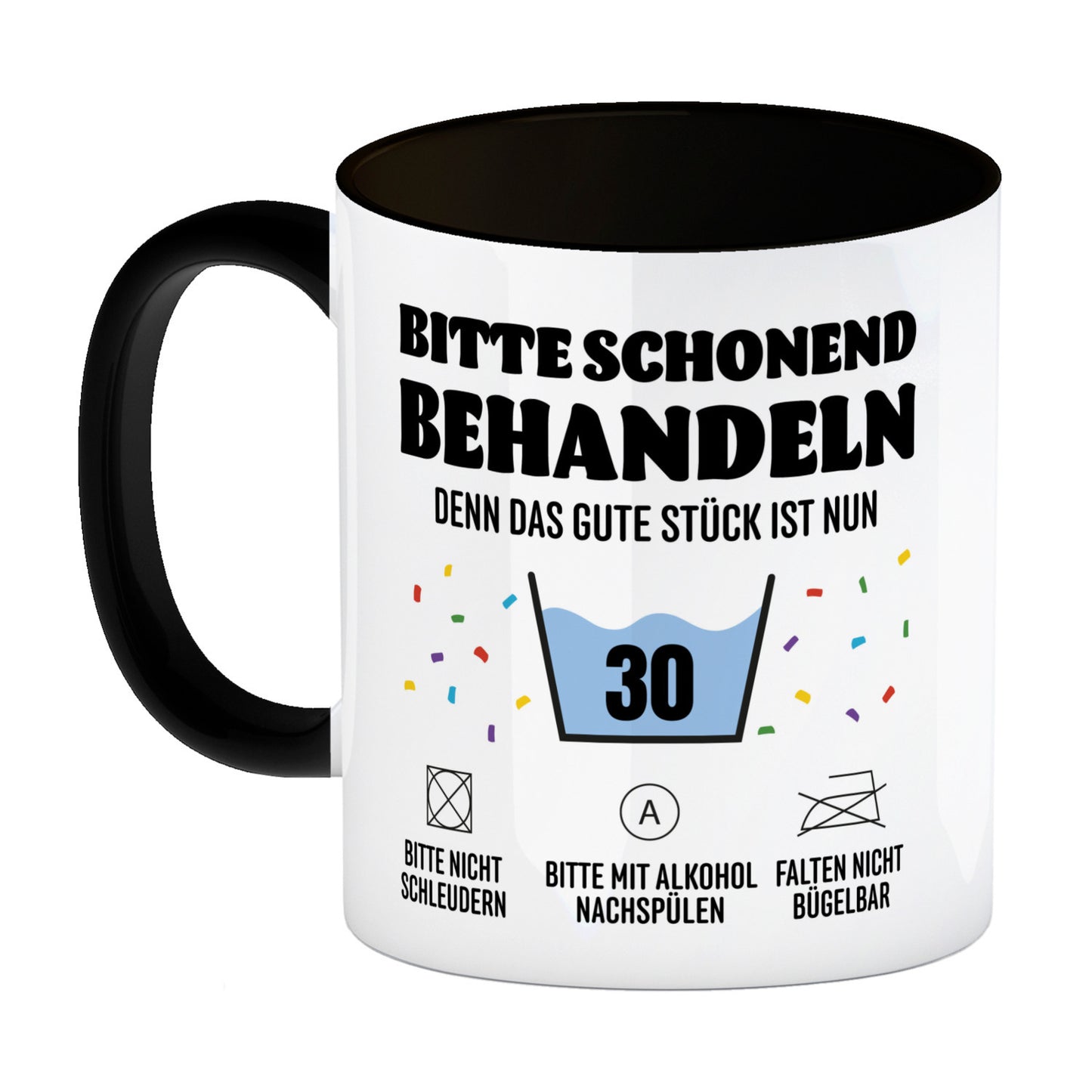 Bitte schonend behandeln - 30. Geburtstag Kaffeebecher in schwarz