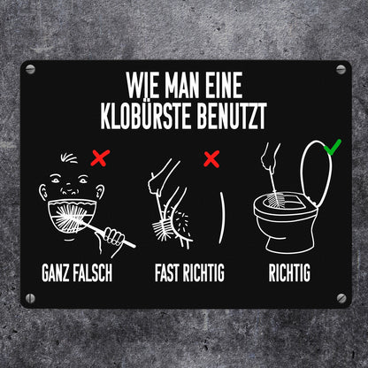 Wie man eine Klobürste benutzt Toiletten Metallschild in 15x20 cm