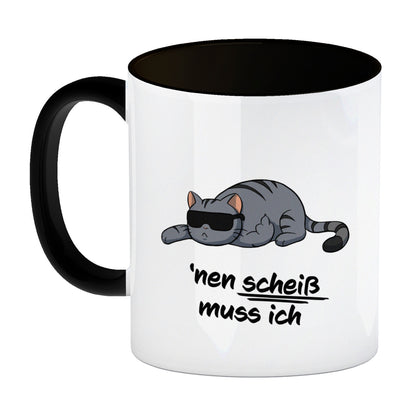 nen Scheiß muss ich Kaffeebecher Schwarz mit coolem Katzen-Motiv