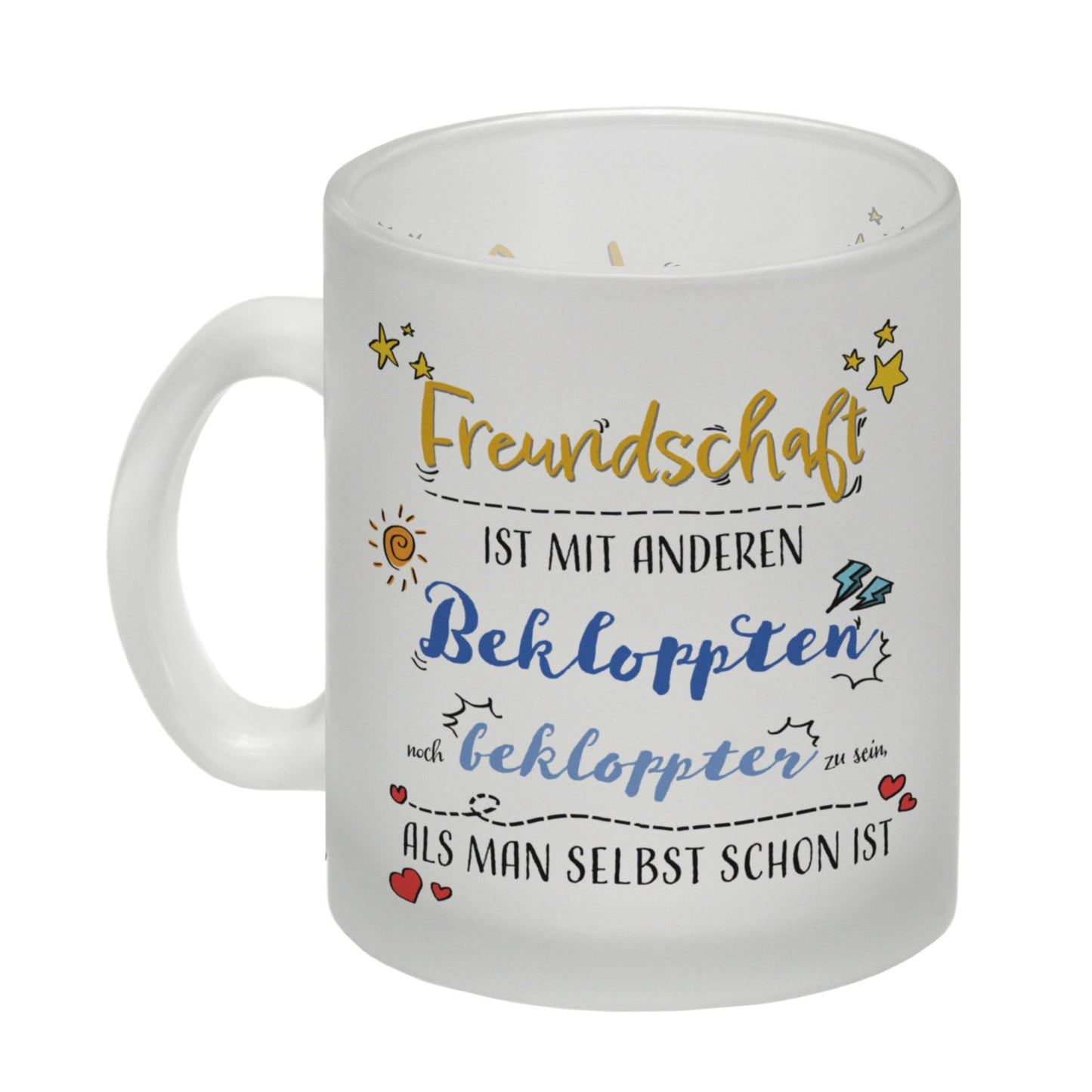 Freundschaft ist mit Anderen Bekloppten noch bekloppter zu sein als man selbst schon ist Glas Tasse Der Kaffeebecher ist mit seiner schönen Optik und seinem Spruch eine schöner Hingucker. Es ist eine tolle Geschenkidee für deine besten Freunde, für die Fa