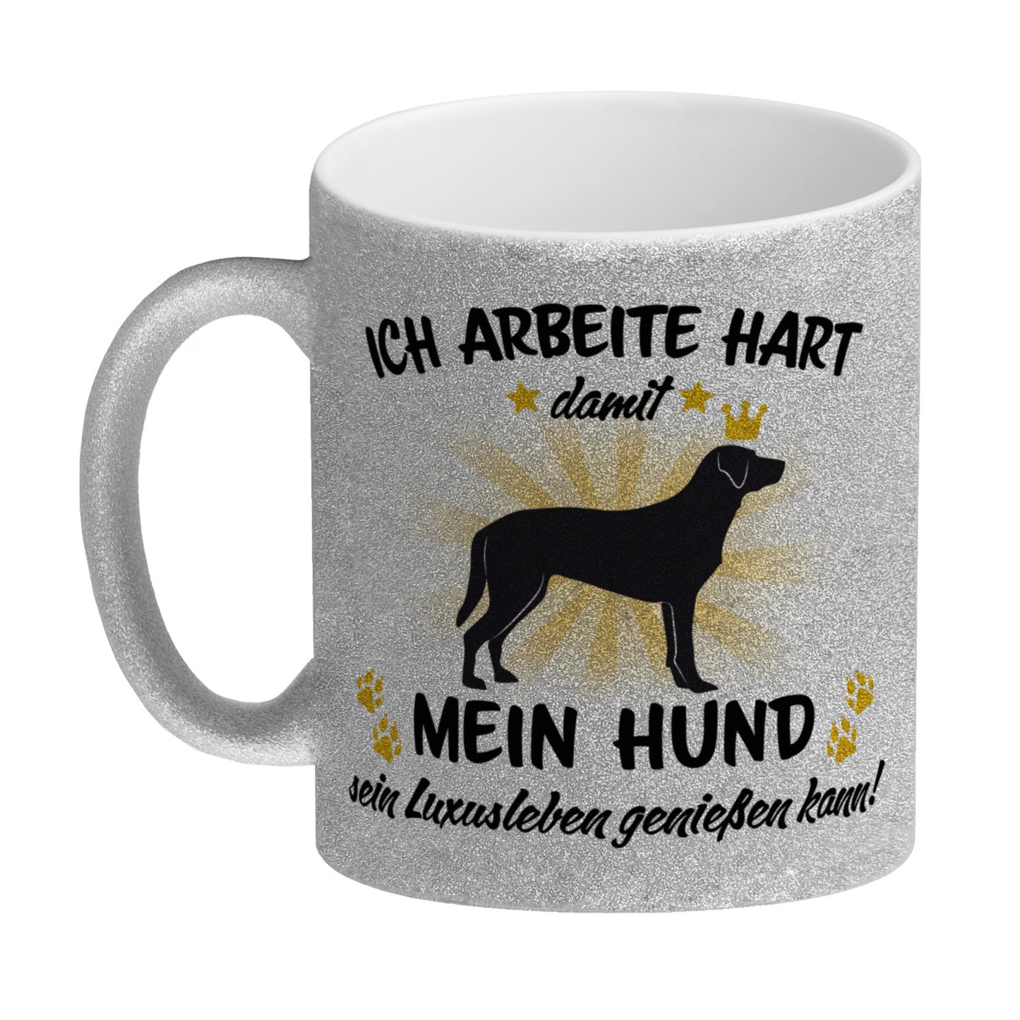 Ich arbeite hart für das Luxusleben meines Hundes Haustier Glitzer-Kaffeebecher