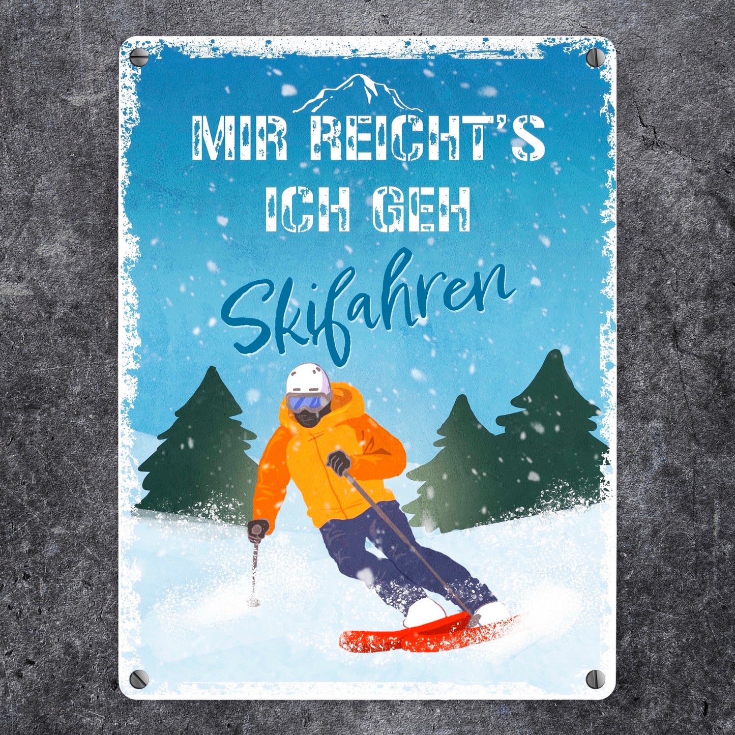 Mir reicht's ich geh Skifahren Metallschild in 15x20 cm mit Skifahrer-Motiv