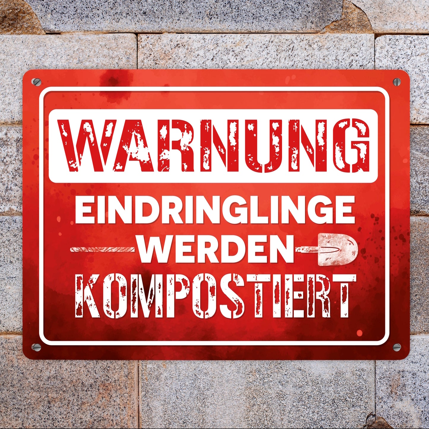 Warnung Eindringlinge werden kompostiert Metallschild XL in 21x28 cm in rot