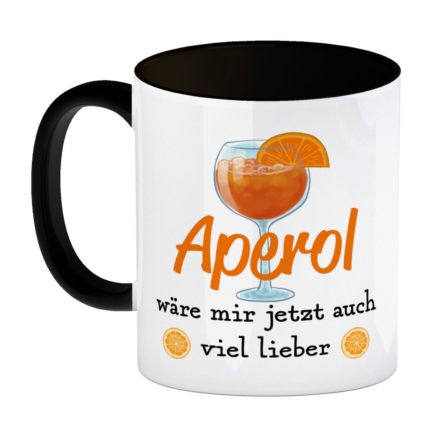 Cocktail Kaffeebecher in schwarz mit Spruch Aperol wäre mir jetzt auch viel lieber